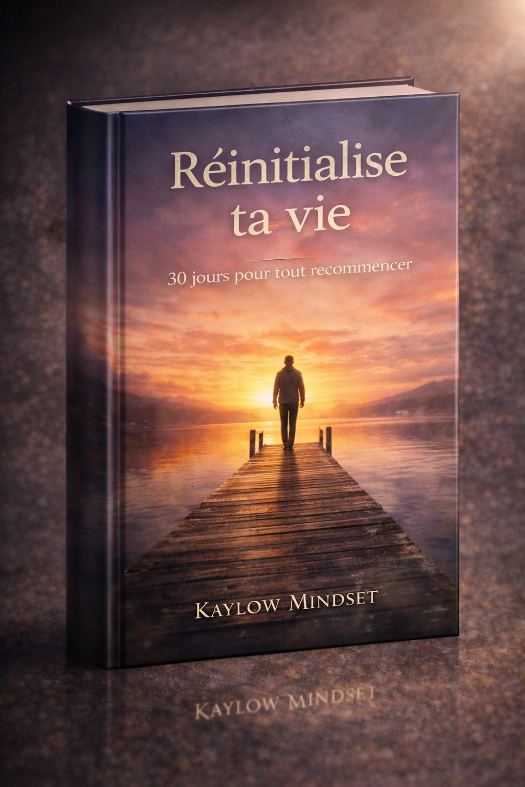 Réinitialise ta vie : 30 jours pour tout recommencer